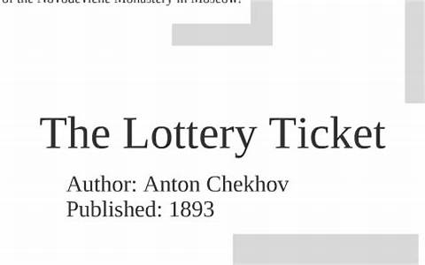 Explore the Plot of "The Lottery Ticket" by Anton Chekhov in Jilibet